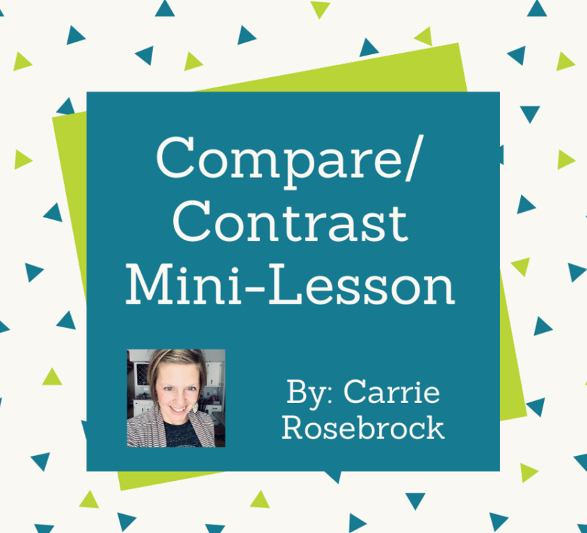 Writing Mini-Lesson: Compare/Contrast Writing