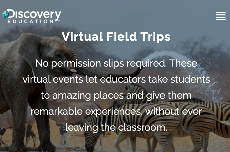 Discovery Education - Virtual Field Trips
