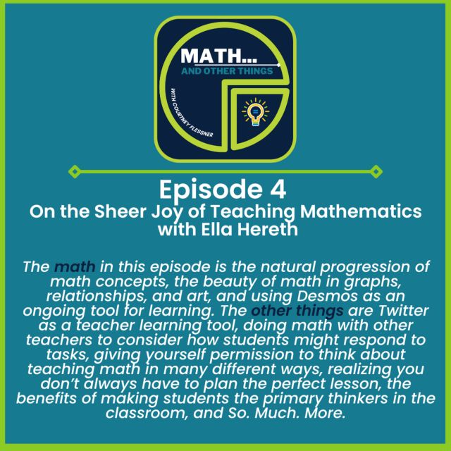 Season 1: Episode 4: On the Sheer Joy of Teaching Mathematics with Ella Hereth