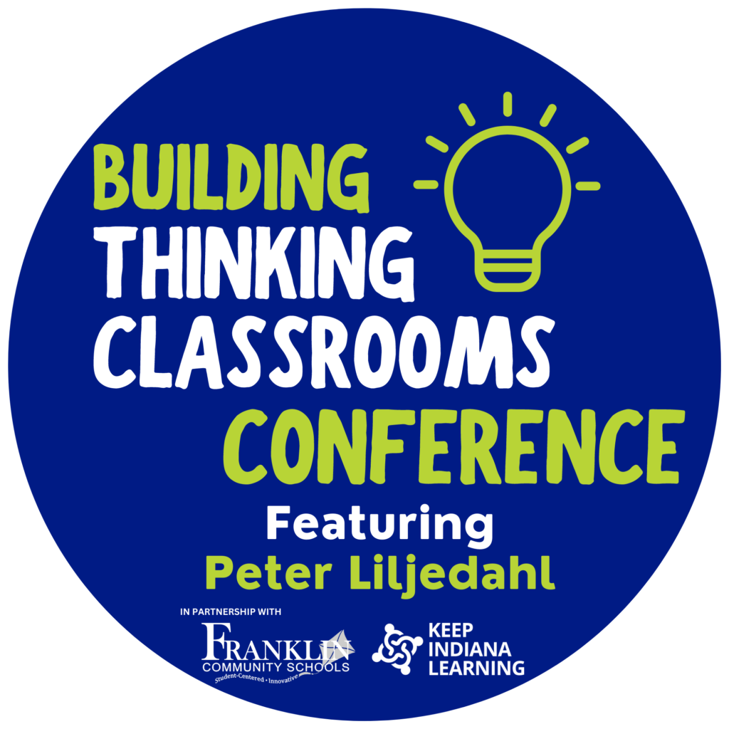 Mark your calendar for the Building Thinking Classrooms Conference, June 29 & 30 in Franklin, Indiana. Featuring two full days with Peter Liljedahl & his team of facilitators alongside Indiana practitioners and educators!