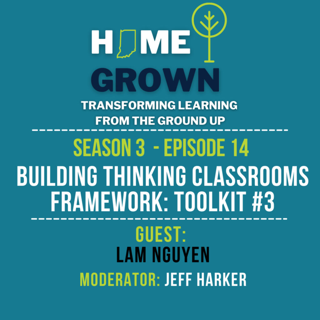 Season 3:  Episode 14: Building Thinking Classrooms: Toolkit #3 - Flow, Consolidation, and Note-taking