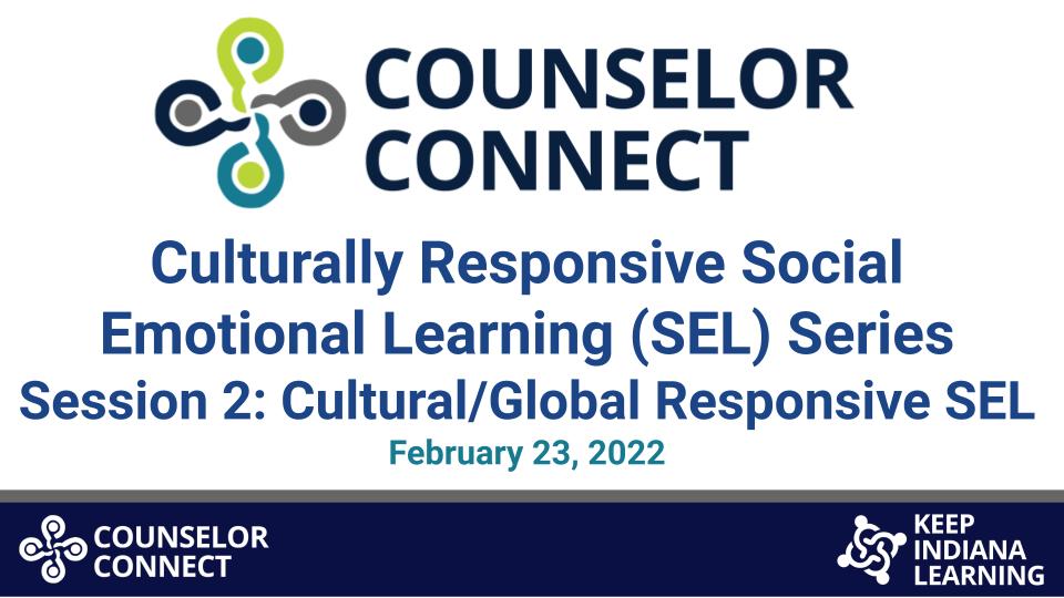 Cultural/Global Responsive SEL series part 2 - GC SCORED with Dr. Yvonne Larrier