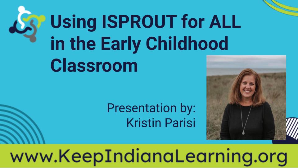 using-isprout-for-all-in-the-early-childhood-classroom-keep-indiana