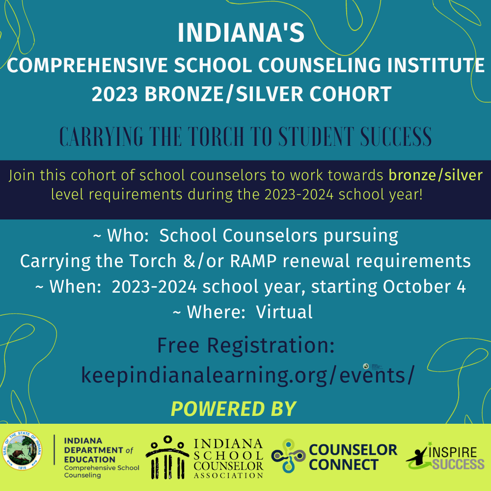 Indiana Comprehensive School Counseling Institute: 2023 Bronze/Silver Cohort
