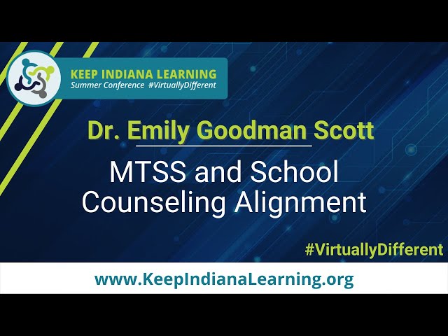 Dr Emily Goodman Scott - MTSS and School Counseling Alignment