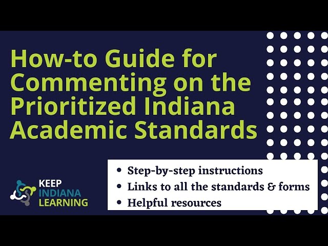 How-to Guide for Commenting on the Prioritized Indiana Academic Standards