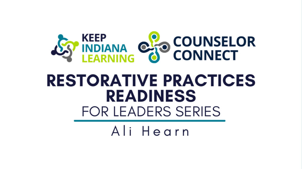 Restorative Practices Readiness for Leaders Series with Ali Hearn