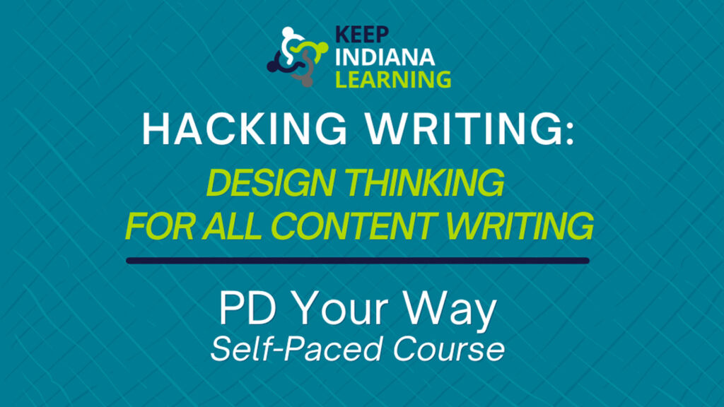 Hacking Writing: Design Thinking for All Content Writing