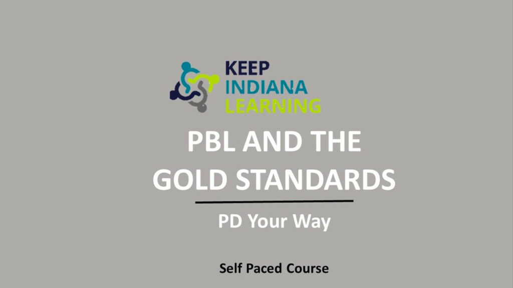 PBL and the Gold Standards