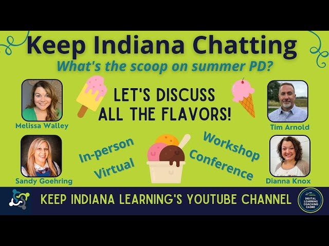 Keep Indiana Chatting - The Scoop on Summer PD - Featured Image