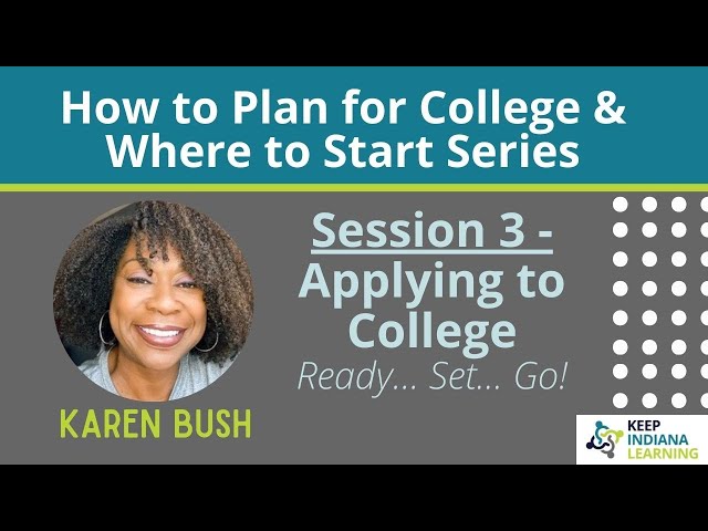 Session #3 - Applying to College- Ready…Set…Go…!