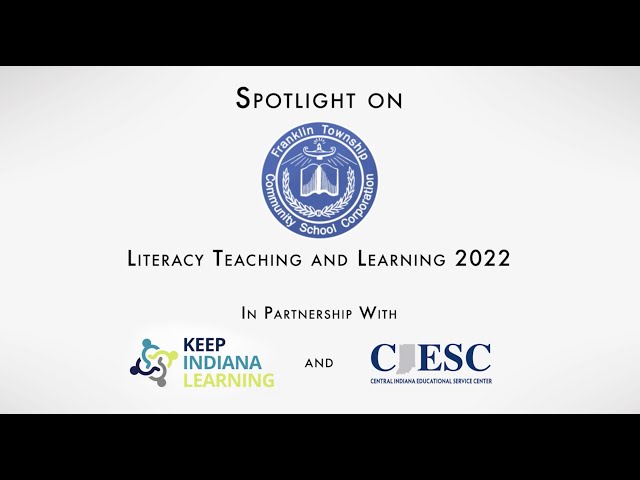 Showcase on Literacy - Franklin Township Schools - Indianapolis, Indiana