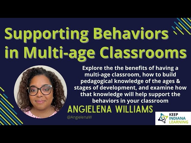 Supporting Behaviors in Multi-age Classrooms