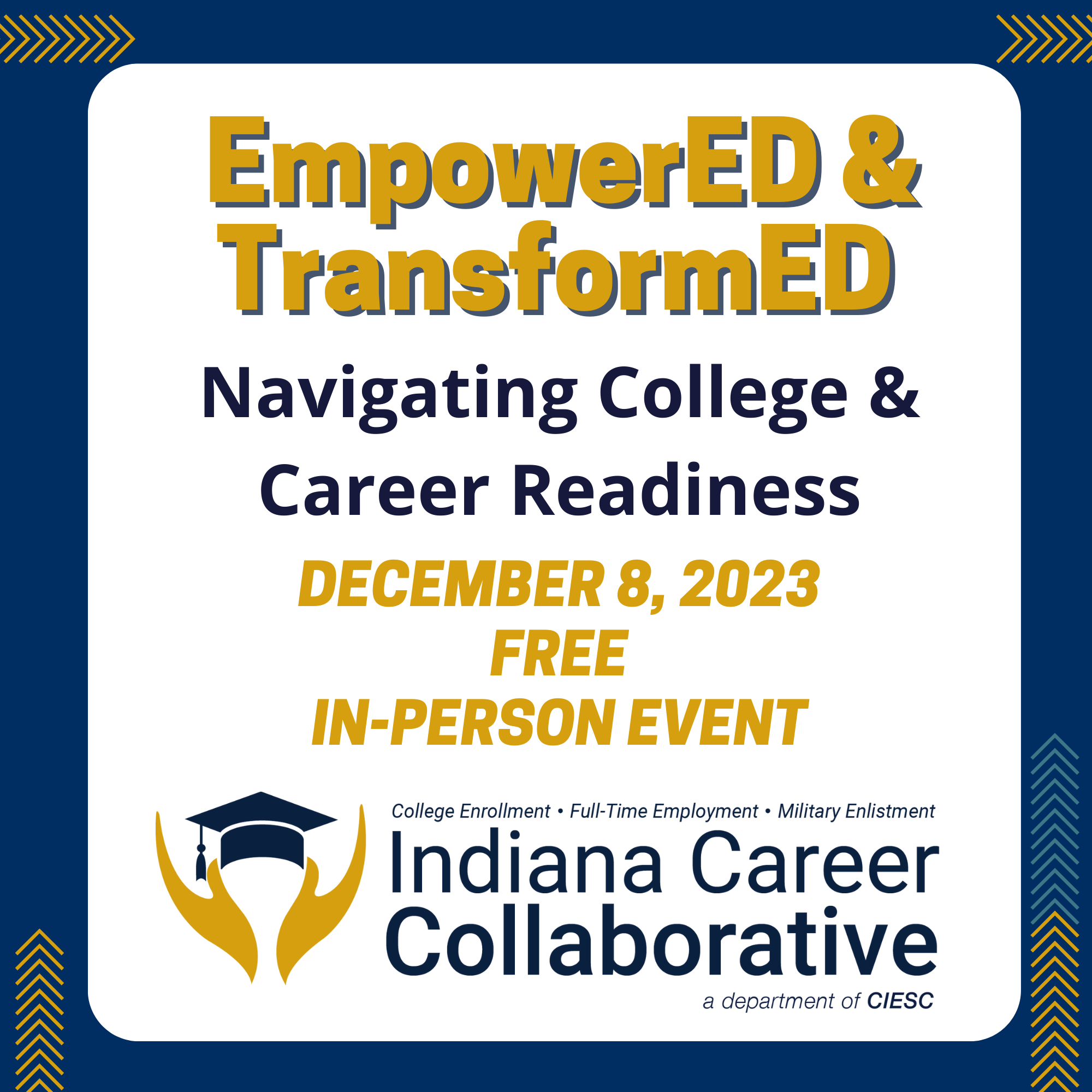 EmpowerED & TransformED Series: Navigating College and Career Readiness