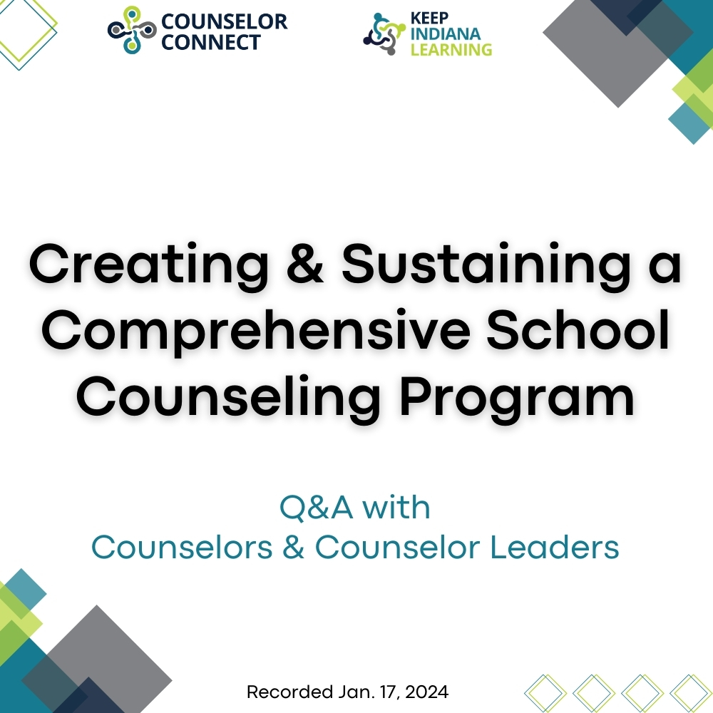 Creating & Sustaining a Comprehensive School Counseling Program: Q&A with School Counselor Leaders