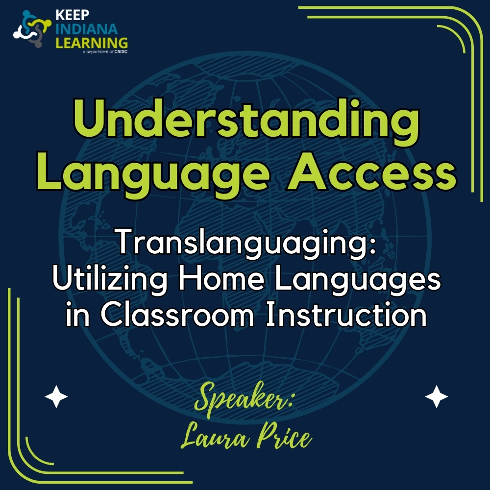 Translanguaging: Utilizing Home Languages in Classroom Instruction