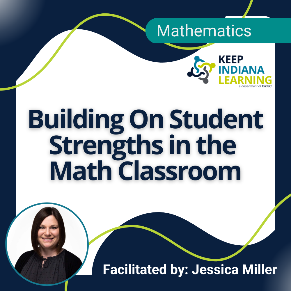 Building on Student Strengths in the Math Classroom