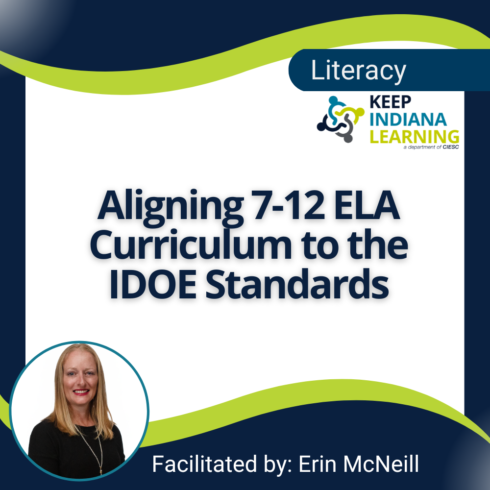 Aligning 7-12 ELA Curriculum to the IDOE Standards