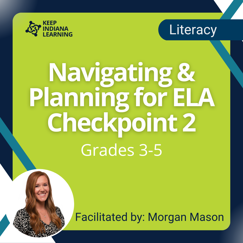 Navigating & Planning for ELA Checkpoint 2 in Grades 3-8