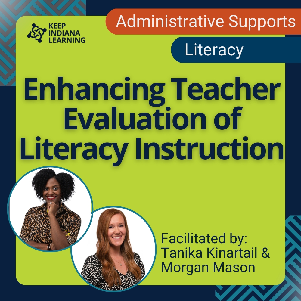 Enhancing Teacher Evaluation of Literacy Instruction
