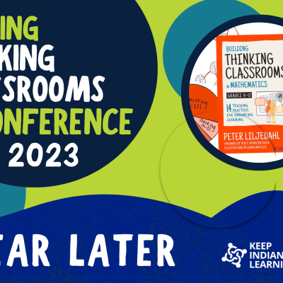 Building Thinking Classrooms Conference 2023 - One Year Later Graphic.
