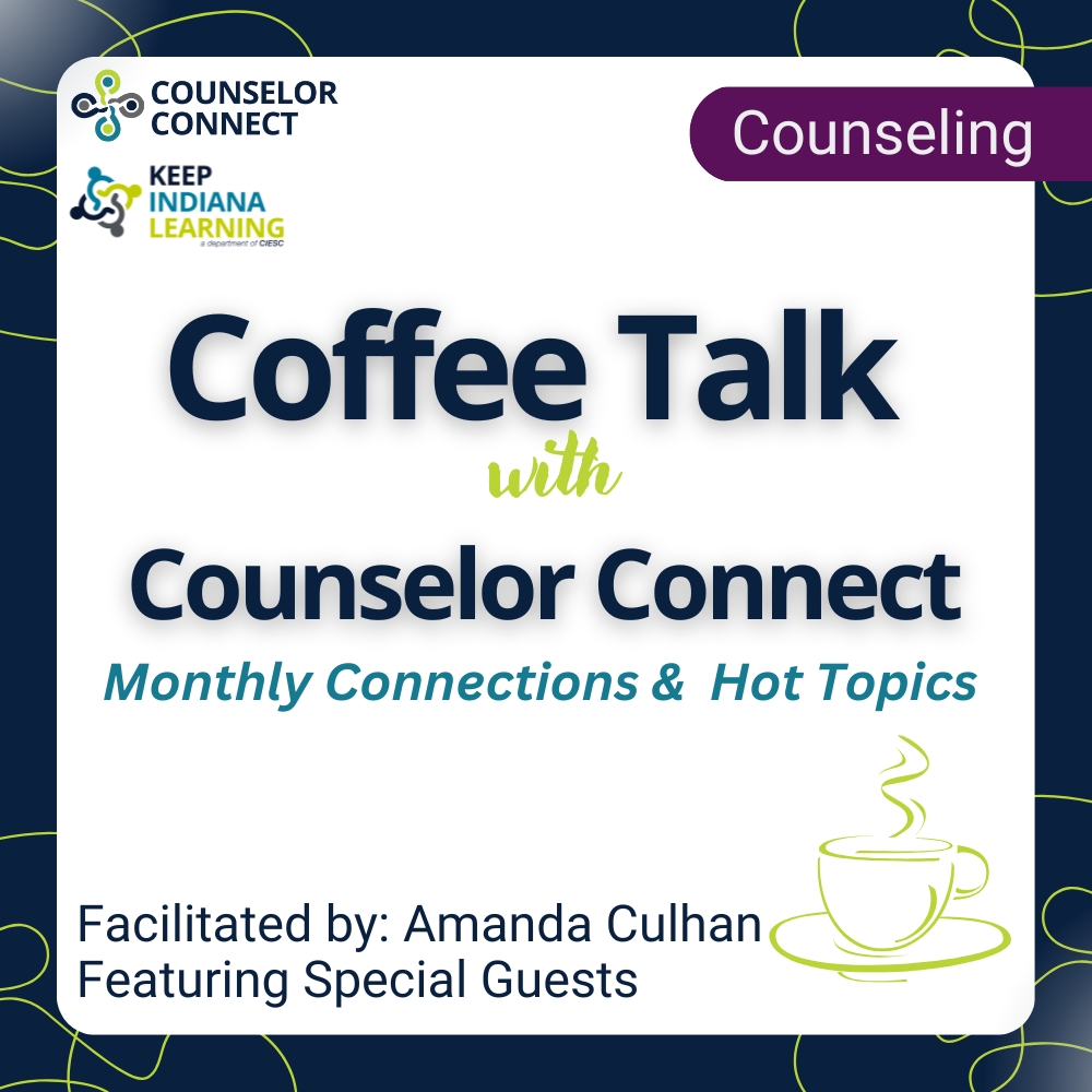 February Counselor Connect Coffee Talk Graphic