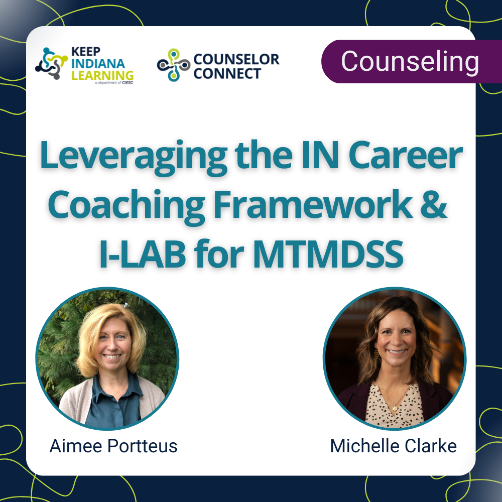 graphic stating the event title: leveraging the IN career coaching framework & I-LAB for MTMDSS