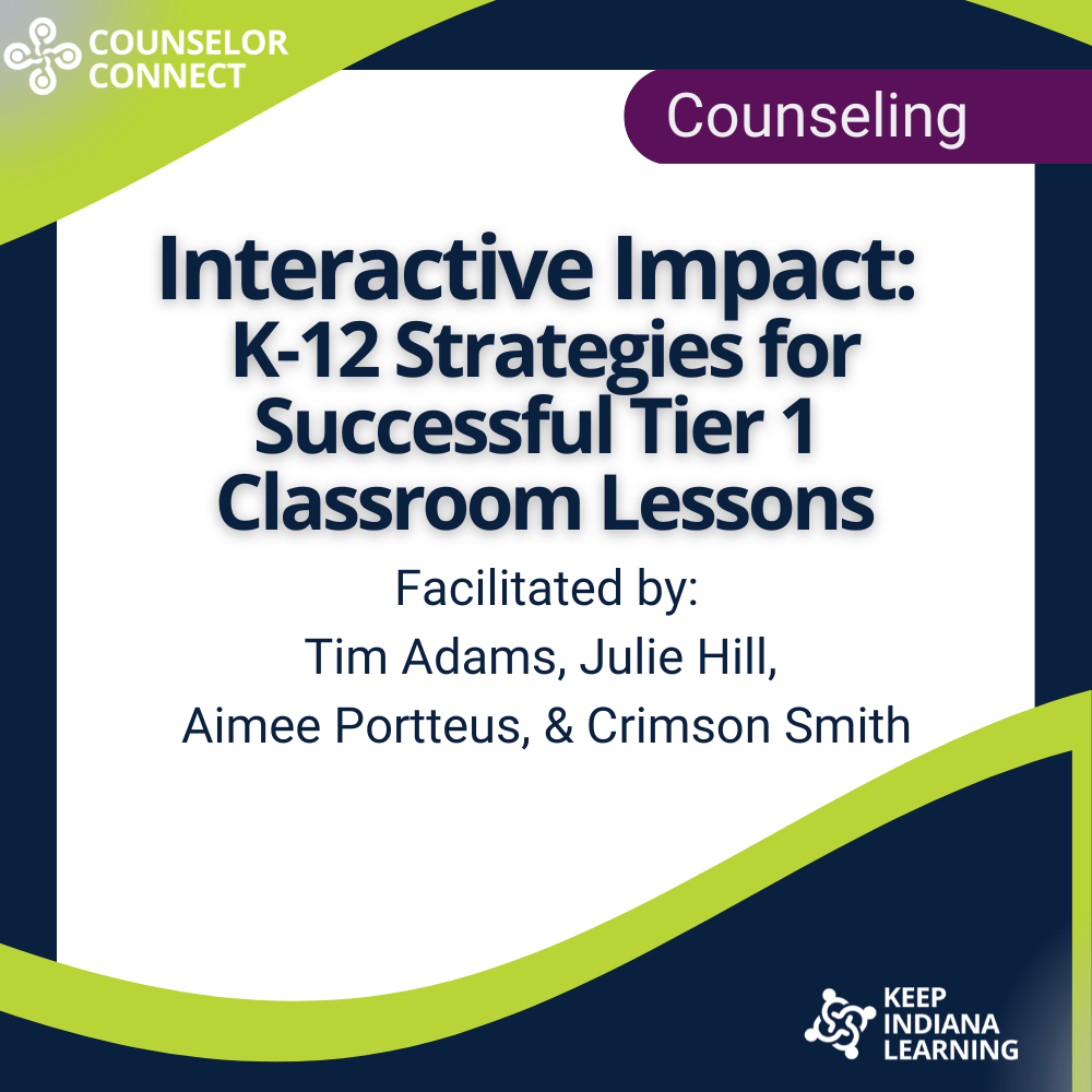 graphic stating the event title: Interactive Impact: K-12 Strategies for Successful Tier 1 Classroom Lessons