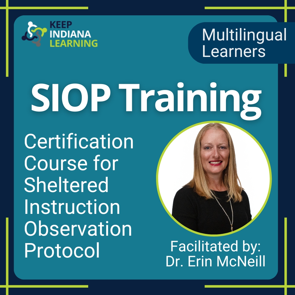 Teal background with with words: SIOP Training. Certification Course for Sheltered Instruction Observation Protocol