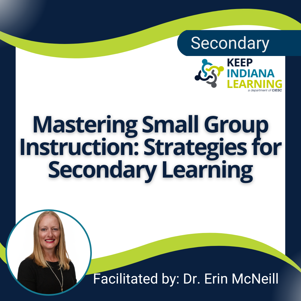 Mastering Small Group Instruction : Strategies for Secondary Learning