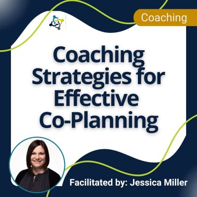 Coaching Strategies for Effective Co-Planning