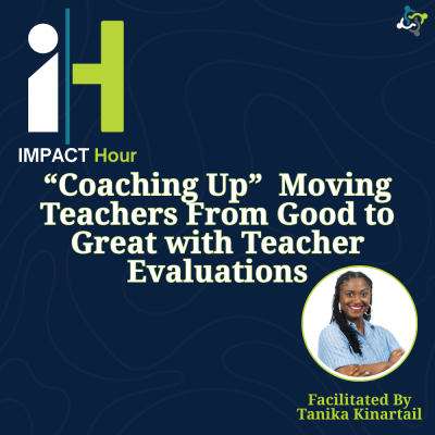 graphic stating the title of the workshop- "coaching up": moving teachers from good to great with teacher evaluations