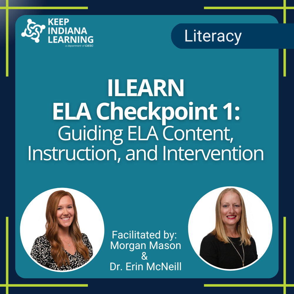 graphic stating title of the workshop: ILEARN Checkpoint 1: Guiding ELA Content, Instruction, and Intervention