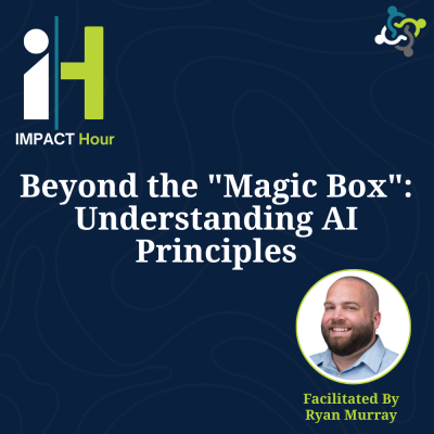 graphic stating title of the workshop: Beyond the "Magic Box": Understanding AI Principles