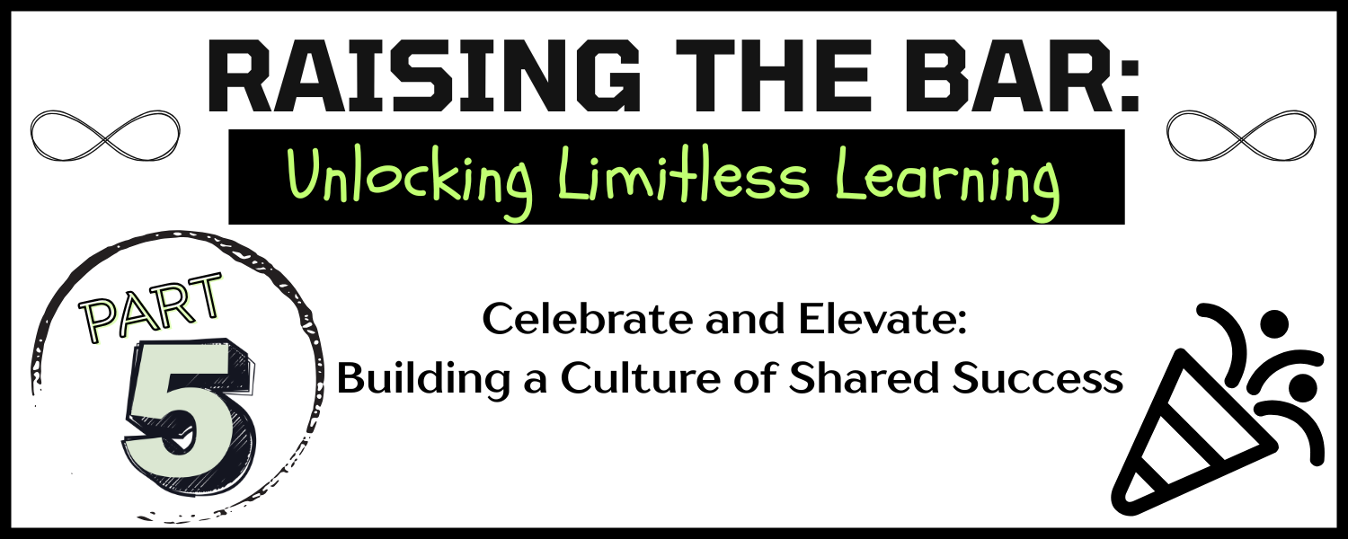 Raising the Bar: Part 5 - Featured Image