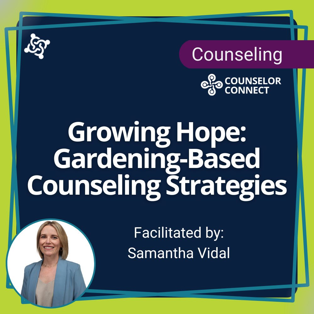 graphic stating title of the workshop: Growing Hope: Gardening-Based Counseling Strategies