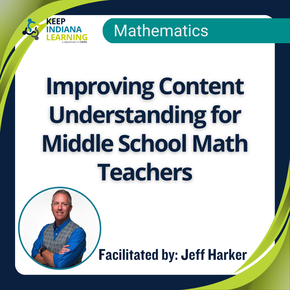 graphic stating the title of the workshop: Improving Content Understanding for Middle School Math Teachers