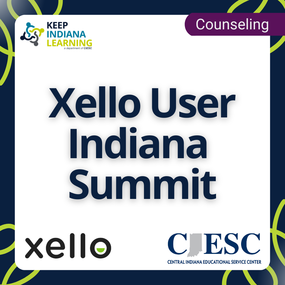graphic stating the title of the workshop: Xello Indiana User Summit