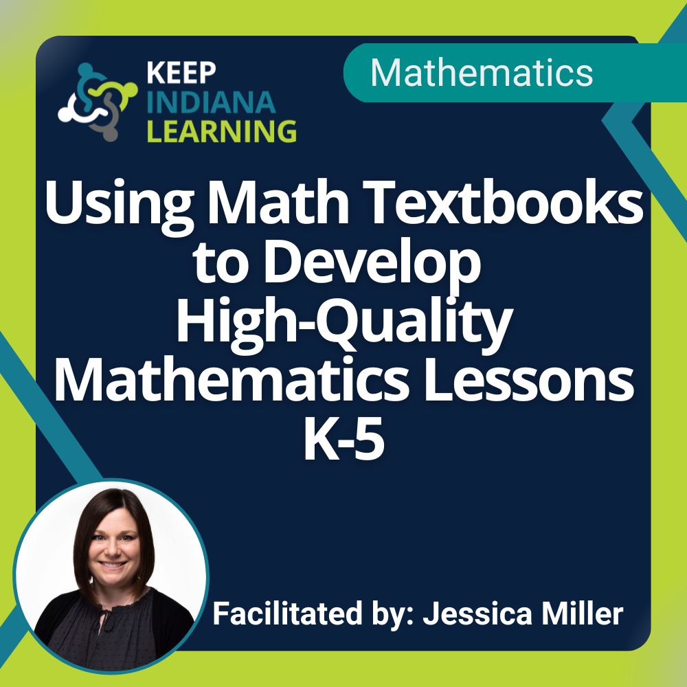 graphic stating the title of the workshop: Using Math Textbooks to Develop High-Quality Mathematics Lessons K-5