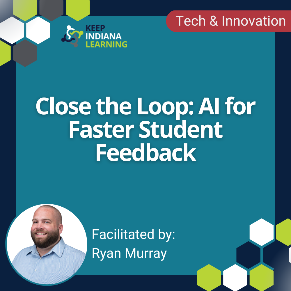 graphic stating the title of the workshop: Close the Loop: AI for Faster Student Feedback