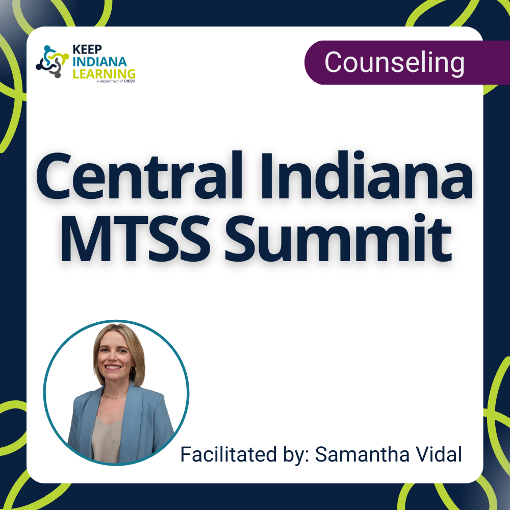 graphic stating the title of the workshop: Central Indiana MTSS Summit